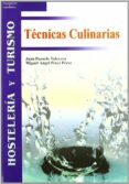 tecnicas culinarias-miguel angel perez perez-juan pozuelo talavera-9788497321242 tecnicas culinarias-miguel angel perez perez-juan pozuelo talavera-9788497321242