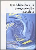 introduccion a la programacion paralela-francisco almeida-9788497326742 introduccion a la programacion paralela-francisco almeida-9788497326742