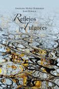 Reflejos y fulgores-16531815-otro-formato