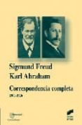 sigmund freud karl abraham: correspondencia completa: 1907-1926-9788497562942 sigmund freud karl abraham: correspondencia completa: 1907-1926-9788497562942