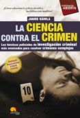 la ciencia contra el crimen (ebook)-9788497638142 la ciencia contra el crimen (ebook)-9788497638142