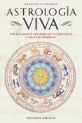 astrologia viva: una guia para la astrologia por la experiencia y las artes sanadoras-barbara schermer-9788497772242 astrologia viva: una guia para la astrologia por la experiencia y las artes sanadoras-barbara schermer-9788497772242