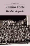 os ollos da ponte: vidas de infancia ii-ramiro fonte-9788497822442 os ollos da ponte: vidas de infancia ii-ramiro fonte-9788497822442