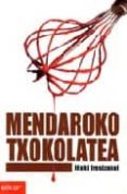 mendaroko txokolatea-iñaki irasizabal-9788497832342 mendaroko txokolatea-iñaki irasizabal-9788497832342