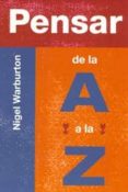 pensar de la a a la z-nigel warburton-9788497840842 pensar de la a a la z-nigel warburton-9788497840842