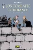 los combates cotidianos 2. tantas pequeñas cosas...-manu larcenet-9788498142242 los combates cotidianos 2. tantas pequeñas cosas...-manu larcenet-9788498142242