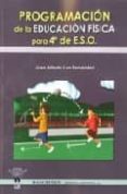programacion de la educacion fisica para 4º eso-juan alberto lao fernandez-9788498232042 programacion de la educacion fisica para 4º eso-juan alberto lao fernandez-9788498232042