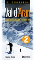 val d aran. esqui de montaña y raquetas: 75 itinerarios-francisco roman-9788498291742 val d aran. esqui de montaña y raquetas: 75 itinerarios-francisco roman-9788498291742