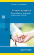 cuidados paliativos. recomendaciones terapéuticas para atención primaria.-stablé gonzalez otero-9788498354942 cuidados paliativos. recomendaciones terapéuticas para atención primaria.-stablé gonzalez otero-9788498354942
