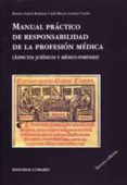manual practico de responsabilidad de la profesion medica (aspect os juridicos y medico-forenses) (3ª ed.)-manuel garcia blazquez-9788498367942 manual practico de responsabilidad de la profesion medica (aspect os juridicos y medico-forenses) (3ª ed.)-manuel garcia blazquez-9788498367942