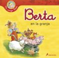 berta en la granja-liane schneider-9788498383942 berta en la granja-liane schneider-9788498383942