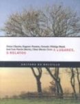 5 lugares, 5 relatos-eugenio fuentes-dulce chacon-gonzalo hidalgo bayal-9788498522242 5 lugares, 5 relatos-eugenio fuentes-dulce chacon-gonzalo hidalgo bayal-9788498522242
