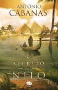 el secreto del nilo-antonio cabanas-9788498728842 el secreto del nilo-antonio cabanas-9788498728842