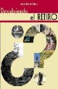 descubriendo el retiro-jesus diaz-9788498730142 descubriendo el retiro-jesus diaz-9788498730142