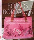 bolsos bordados: 20 proyectos con flores bordadas para cada estac ion-susan cariello-9788498741742 bolsos bordados: 20 proyectos con flores bordadas para cada estac ion-susan cariello-9788498741742