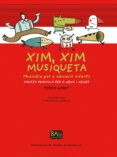 xim : xim musiqueta : musicàlia per a educació infantil musicalia per a educacio infantil-teresa soler llobet-9788498831542 xim : xim musiqueta : musicàlia per a educació infantil musicalia per a educacio infantil-teresa soler llobet-9788498831542