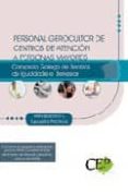 personal gerocultor de centros de atencion a personas mayores de l consorcio galego de servizos da igualdade e benestar test-9788499026442 personal gerocultor de centros de atencion a personas mayores de l consorcio galego de servizos da igualdade e benestar test-9788499026442