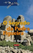o segredo da pedra figueira-maria xose queizan-9788499142142 o segredo da pedra figueira-maria xose queizan-9788499142142