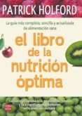 el libro de la nutricion optima-patrick holford-9788499170442 el libro de la nutricion optima-patrick holford-9788499170442