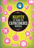 manten en forma tus capacidades mentales-9788499284842 manten en forma tus capacidades mentales-9788499284842