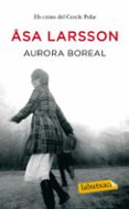 aurora boreal-asa larsson-9788499303642 aurora boreal-asa larsson-9788499303642