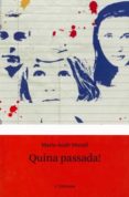 quina passada !-marie-aude murail-9788499325842 quina passada !-marie-aude murail-9788499325842