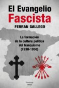 el evangelilo fascista-ferran gallego-9788499421742 el evangelilo fascista-ferran gallego-9788499421742