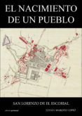el nacimiento de un pueblo-julian maroto lopez-9788499464442 el nacimiento de un pueblo-julian maroto lopez-9788499464442