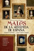 malos de la historia de españa (ebook)-gabriel cardona-juan carlos losada-9788499706542 malos de la historia de españa (ebook)-gabriel cardona-juan carlos losada-9788499706542