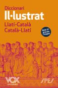 diccionari ii·lustrat llati-catala-catala-llati amb 91 gravats i mapes-9788499742342 diccionari ii·lustrat llati-catala-catala-llati amb 91 gravats i mapes-9788499742342