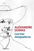 los tres mosqueteros-alexandre dumas-9788499891842 los tres mosqueteros-alexandre dumas-9788499891842