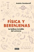física y berenjenas-andres gomberoff-9788499928142 física y berenjenas-andres gomberoff-9788499928142