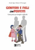 Descargas de mp3 gratis para libros GENITORI E FIGLI IMPERFETTI (Spanish Edition) 9788892881242 CHM PDF iBook