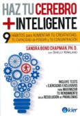 haz tu cerebro mas inteligente: 9 habitos para aumentar tu creatividad, tu capacidad de pensar y tu concentracion-sandra bond chapman-9789501730142 haz tu cerebro mas inteligente: 9 habitos para aumentar tu creatividad, tu capacidad de pensar y tu concentracion-sandra bond chapman-9789501730142