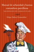 manual de urbanidad y buenas costumbres parrileras (ebook)-9789569339042 manual de urbanidad y buenas costumbres parrileras (ebook)-9789569339042