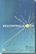 historias de descentralizacion: transformacion del regimen politi co y cambio en el modelo de desarrollo-dario restrepo-9789587017342 historias de descentralizacion: transformacion del regimen politi co y cambio en el modelo de desarrollo-dario restrepo-9789587017342