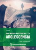 una mirada existencial a la adolescencia-julian felipe almario-9789589446942 una mirada existencial a la adolescencia-julian felipe almario-9789589446942