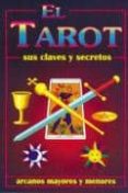 el tarot sus claves y secretos (2ª ed.)-9789706660442 el tarot sus claves y secretos (2ª ed.)-9789706660442