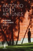 memoria de elefante (27ª ed)-antonio lobo antunes-9789722052542 memoria de elefante (27ª ed)-antonio lobo antunes-9789722052542