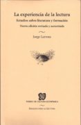 la experiencia de la lectura: estudios sobre literatura y formaci on-jorge larrosa-9789990188042 la experiencia de la lectura: estudios sobre literatura y formaci on-jorge larrosa-9789990188042