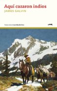 Aquí cazaron indios-17936384-otro-formato