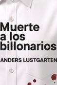 Muerte a los billonarios-18773282-otro-formato