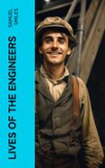 Ebooks para descargar a kindle LIVES OF THE ENGINEERS  (edición en inglés) PDF 4066339555952