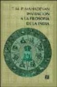 invitacion a la filosofia india-t.m.p. mahadevan-9789681650353 invitacion a la filosofia india-t.m.p. mahadevan-9789681650353