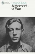 a moment of war (ebook)-laurie lee-9780141929552 a moment of war (ebook)-laurie lee-9780141929552