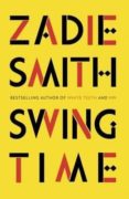 swing time-zadie smith-9780241144152 swing time-zadie smith-9780241144152