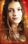 the middle passage (ebook)-julia golding-9781405258852 the middle passage (ebook)-julia golding-9781405258852