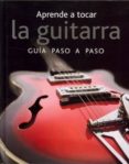 (pe) aprende a tocar la guitarra: guia paso a paso-nick freeth-9781445436852 (pe) aprende a tocar la guitarra: guia paso a paso-nick freeth-9781445436852
