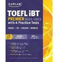 kaplan toefl ibt premier 2014-2015 with 4 practice tests: book + cd + online + mobile (5th ed.)-9781618654052 kaplan toefl ibt premier 2014-2015 with 4 practice tests: book + cd + online + mobile (5th ed.)-9781618654052
