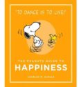 the peanuts guide to happiness-charles m. schulz-9781782113652 the peanuts guide to happiness-charles m. schulz-9781782113652